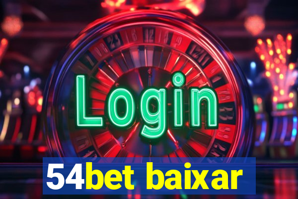 54bet baixar